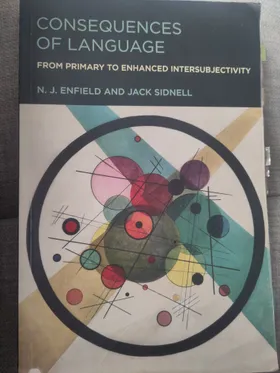 Cover of Consequences of Language: From Primary to Enhanced Intersubjectivity